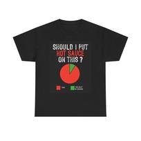 Men's and Women's T-shirts Hot Sauce Graphic XXXL
