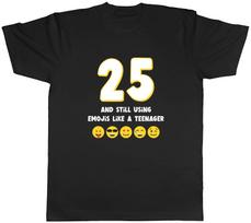 Funny 25th Birthday Mens T-Shirt 25 & Still Using Emojis Unisex Tee Gift L