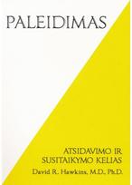 Paleidimas: atsidavimo ir susitaikymo kelias. Audioknyga - David R. Hawkins