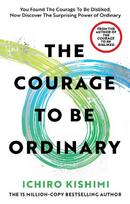 The Courage to be Ordinary