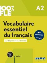 100% FLE - Vocabulaire essentiel du francais A2 + online audio + didierfle.app