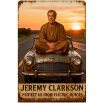 HD Metalinė skardinė lentelė Juokinga Jeremy Clarkson Sienų dekoras Retro Apsaugok mus nuo elektrinių variklių Benzino galvos ženklas Garažui Vyro urvui 20x30cm（7.8x11.8inch）