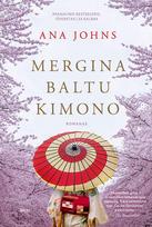 Mergina baltu kimono (minkštais viršeliais) - Ana Johns