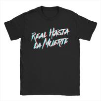 Real Hasta La Muerte Print T Shirt Men Women Anuel AA Cotton  Tee Shirt Clothes S juoda