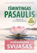 Išmintingas pasaulis. Kaip gyventi be bereikalingų rūpesčių