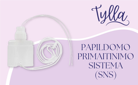 TYLLA papildomo primaitinimo sistema (SNS)