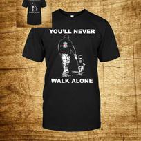 You Will Never Walk Alone. Retro Father's Day Gift T-Shirt 100% Cotton O-Neck Summer Short Sleeve Casual Mens Size S-5XL M juoda