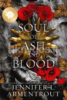 A Soul of Ash and Blood Special Edition - Jennifer L. Armentrout