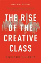 KNYGA Richard Florida The Rise of the Creative Class