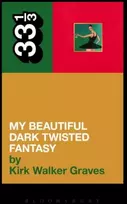 KNYGA Kirk Walker Graves Kanye West's My Beautiful Dark Twisted Fantasy