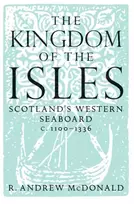KNYGA R Andrew Mcdonald The Kingdom of the Isles