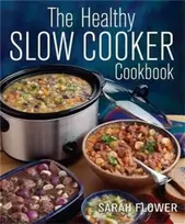 KNYGA Sarah Flower Healthy Slow Cooker Cookbook