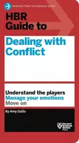 KNYGA Amy Gallo HBR Guide to Dealing with Conflict (HBR Guide Series)