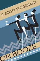 KNYGA F Scott Fitzgerald On Booze