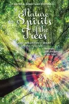 KNYGA Verena STAEL VON HOLSTEIN Nature Spirits of the Trees and What They Want to Tell Us