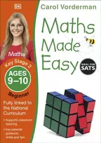 KNYGA Carol Vorderman Maths Made Easy: Beginner, Ages 9-10 (Key Stage 2)