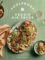 KNYGA Louise Kenney Foolproof Veggie Air Fryer