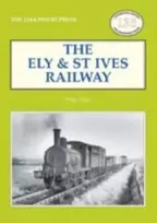 KNYGA Peter Paye The Ely & St Ives Railway