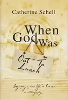 KNYGA Catherine Schell When God Was Out to Lunch