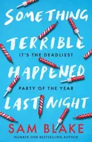 KNYGA Sam Blake Something Terrible Happened Last Night