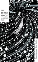 KNYGA Richard Gordon Smith Snow Ghost and Other Tales