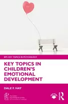 KNYGA Dale F. (Cardiff University, UK) Hay Key Topics in Children’s Emotional Development