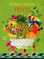 KNYGA Olaf Hajek's Fantastic Fruits