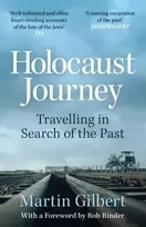 KNYGA Martin Gilbert Holocaust Journey: Travelling In Search Of The Past