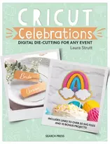 KNYGA Laura Strutt Cricut Celebrations - Digital Die-cutting for Any Event