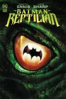 KNYGA Garth Ennis Batman: Reptilian