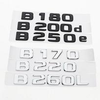 3D ABS Automobilio raidės Logotipas Lipdukas Galinė bagažinės emblema Mercedes-Benz B170 B180 B200 B200d B220 B250 B250e A260 B180 black