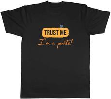 I'm A Pirate Mens T-Shirt Ship Jolly Roger Tee Gift XXL