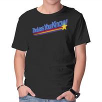 Unisex Crew Neck T-Shirt The Less You Know Graphic Short Sleeve Casual Tee XS