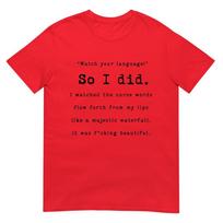 Watch Your Language So I Did I Watched The Curse Words Funny TShirt S