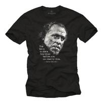 Cool Writer Mens T-Shirt with Charles Bukowski Quote - Men Sayings- 4XL