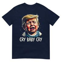 Funny AntiTrump Baby Cry Funny Political Election 2024 TShirt S