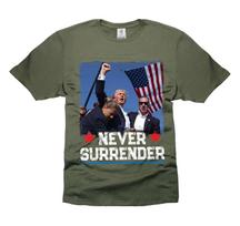 Never Surrender Trump Shirt Donald Trump PA Rally Shirt Trump Pump Fist Shirt XL