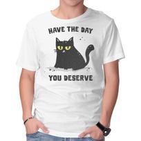 Unisex Crew Neck T-Shirt Have The Day You Deserve Graphic Short Sleeve Casual Tee M