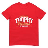 Future Trophy Husband Fianc Engageunisext Boyfriend Groom TShirt S