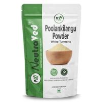 NeutraVed Poolankilangu powder 200gm| White Turmeric | Kapoor Kachri Powder | Zeodary | Kichili Kilangu Powder for Skin Care Fack Pack -200gm