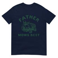 Father Mows Best Tshirt S
