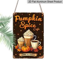 2D Flat Pumpkin Spice Cafe Vintage Metal Sign - 8.0x12.0inch Aluminum Wall Art, Retro Fall Coffee Shop Decor with Latte Pumpkin Maple Leaves 20*30cm