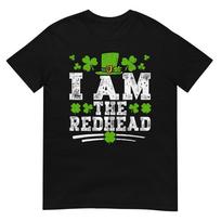 I Am The Redhead Dibs Redhead Funny St Patricks Day Unisex TShirt S