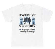 Put Ice In Your Deep Fryer T Shirt Funny Sarcastic Gen Z Cursed Joke Graphic Tee S