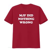 Mjf Did Nothing Wrong T Shirt 2025 Available in S 5XL Sizes vintage Washed streetwear Casual fashion Slightly designer clothes S