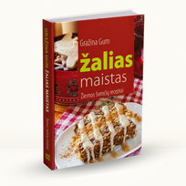 (Spausdinta knyga) Žalias maistas. Žiemos švenčių receptai