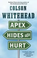 KNYGA Colson Whitehead Apex Hides the Hurt
