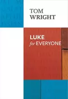 KNYGA N T Wright Luke for Everyone