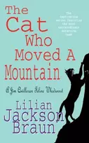 KNYGA Lilian Jackson Braun Cat Who Moved a Mountain (The Cat Who… Mysteries, Book 13)