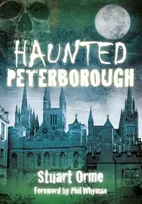 KNYGA Stuart Orme Haunted Peterborough